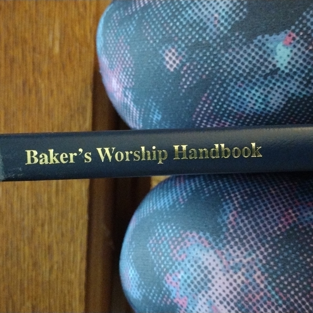 Baker's Worship Handbook, Paul E Engle